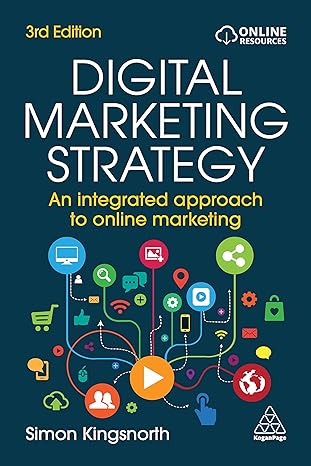 Book cover of: Digital Marketing Strategy: An Integrated Approach to Online Marketing